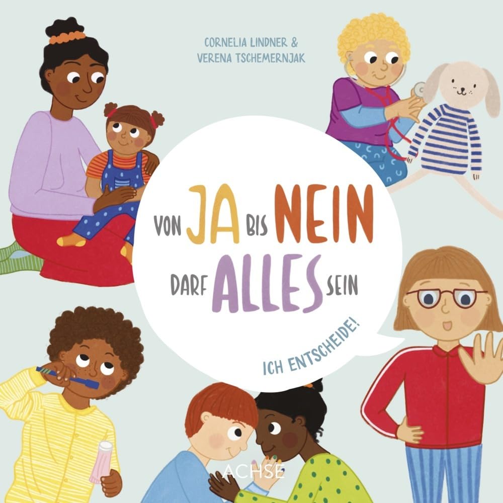 Von Ja bis Nein darf alles sein. Ich entscheide! Non-fiction