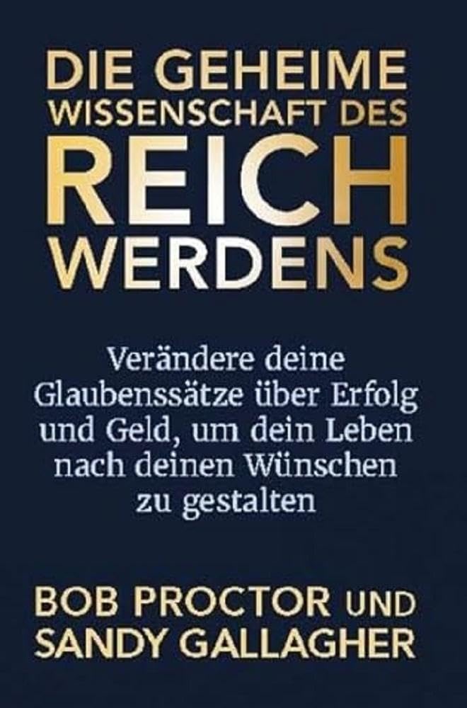 Die geheime Wissenschaft des Reichwerdens Lifestyle