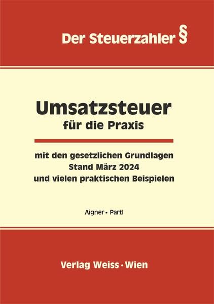 UMSATZSTEUER für die Praxis 2024 (Der Steuerzahler) Law
