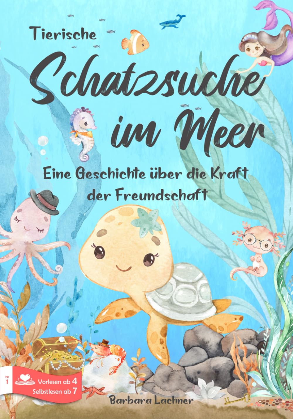 Tierische Schatzsuche im Meer: Eine Geschichte über die Kraft der Freundschaft (Tierische Abenteuer, Band 1) Lifestyle