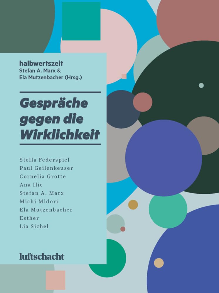 Gespräche gegen die Wirklichkeit Essays & Short Stories