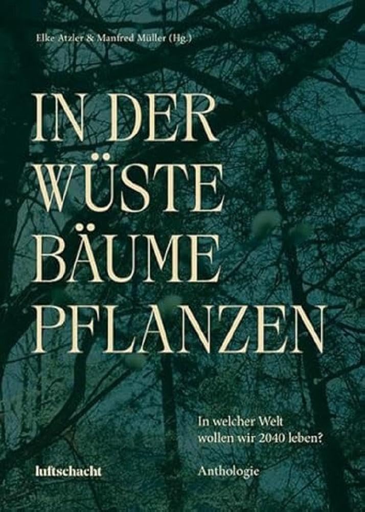 In der Wüste Bäume Pflanzen Contemporary literature