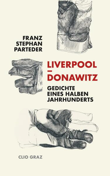 Liverpool – Donawitz: Gedichte eines halben Jahrhunderts Contemporary literature