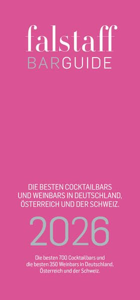 Falstaff BARGUIDE 2026: Die besten 700 Cocktailbars und die besten 350 Weinbars in Deutschland, Österreich und der Schweiz. Leisure, Home & Garden