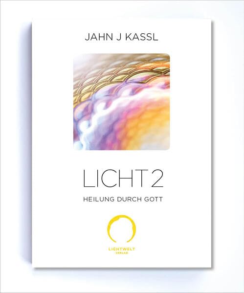 LICHT 2: Heilung durch Gott Memories