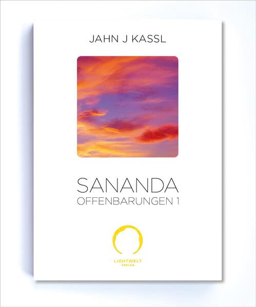 SANANDA Offenbarungen 1 Memories