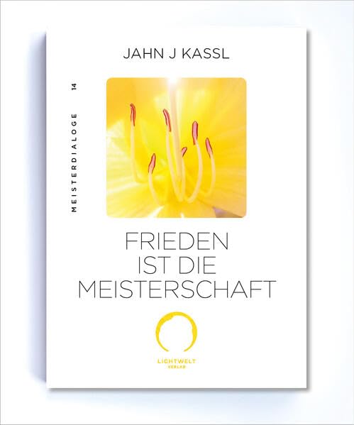 FRIEDEN IST DIE MEISTERSCHAFT: Edition Meister Dialoge Memories