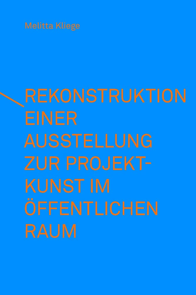 Rekonstruktion einer Ausstellung zur Projektkunst im öffentlichen Raum – integral(e) Kunstprojekte (1993) Film, Art & Culture
