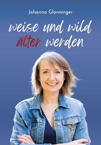 Weise und Wild älter werden Medicine