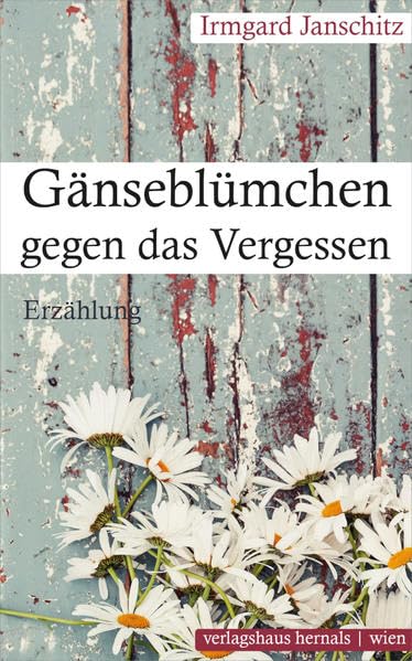 Gänseblümchen gegen das Vergessen Fiction Books