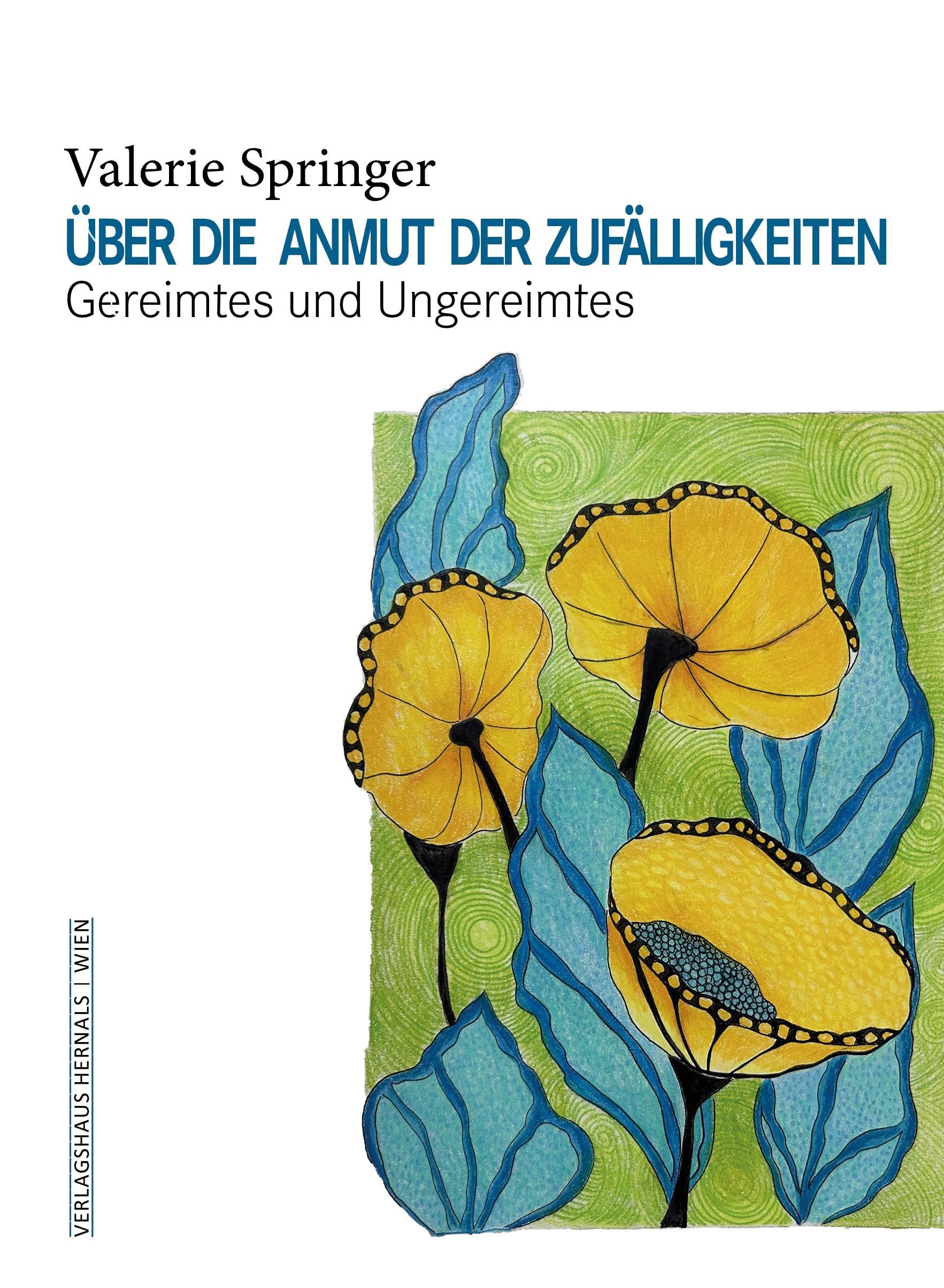 Über die Anmut der Zufälligkeiten Poetry