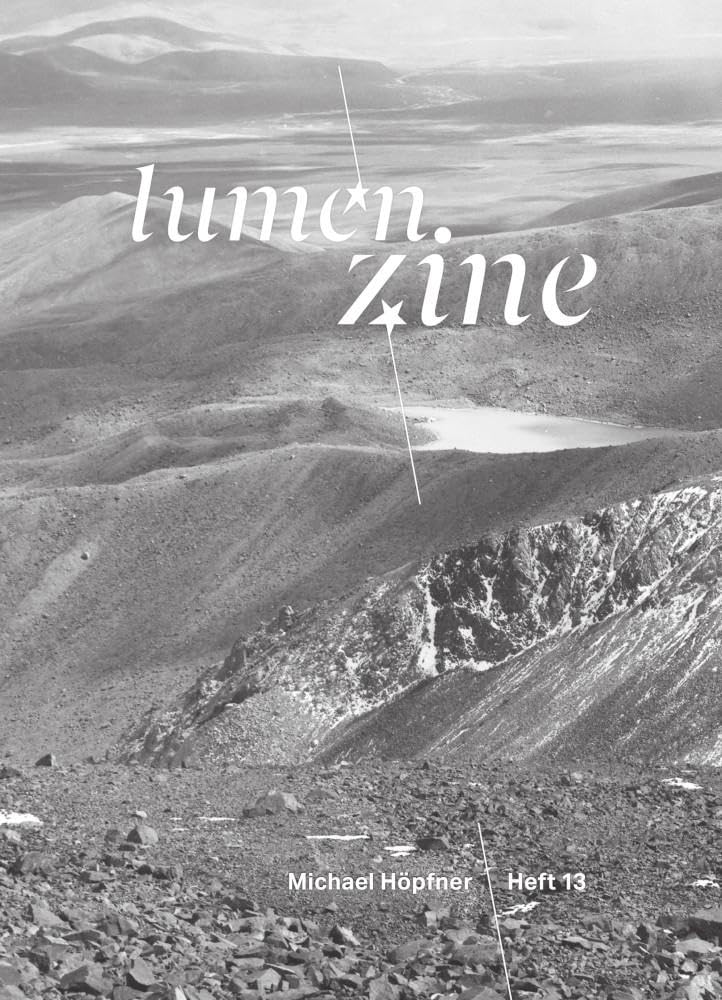 Lumen Zine Heft 13: Michael Höpfner Film, Art & Culture