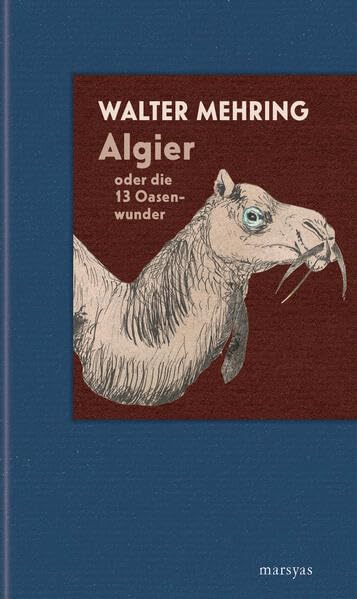 Algier oder die 13 Oasenwunder Classics