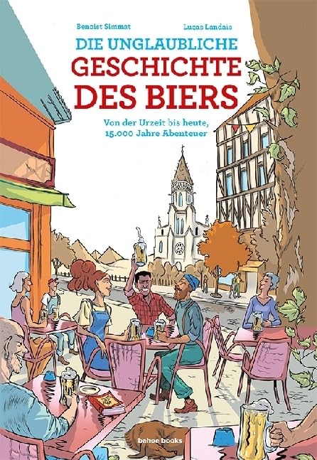 Die unglaubliche Geschichte des Biers Humour & Satire