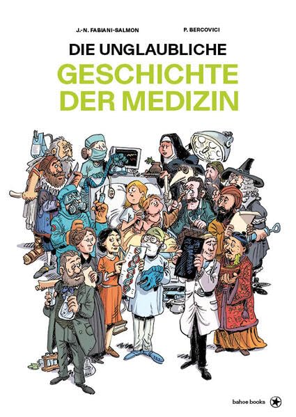 Die unglaubliche Geschichte der Medizin Manga