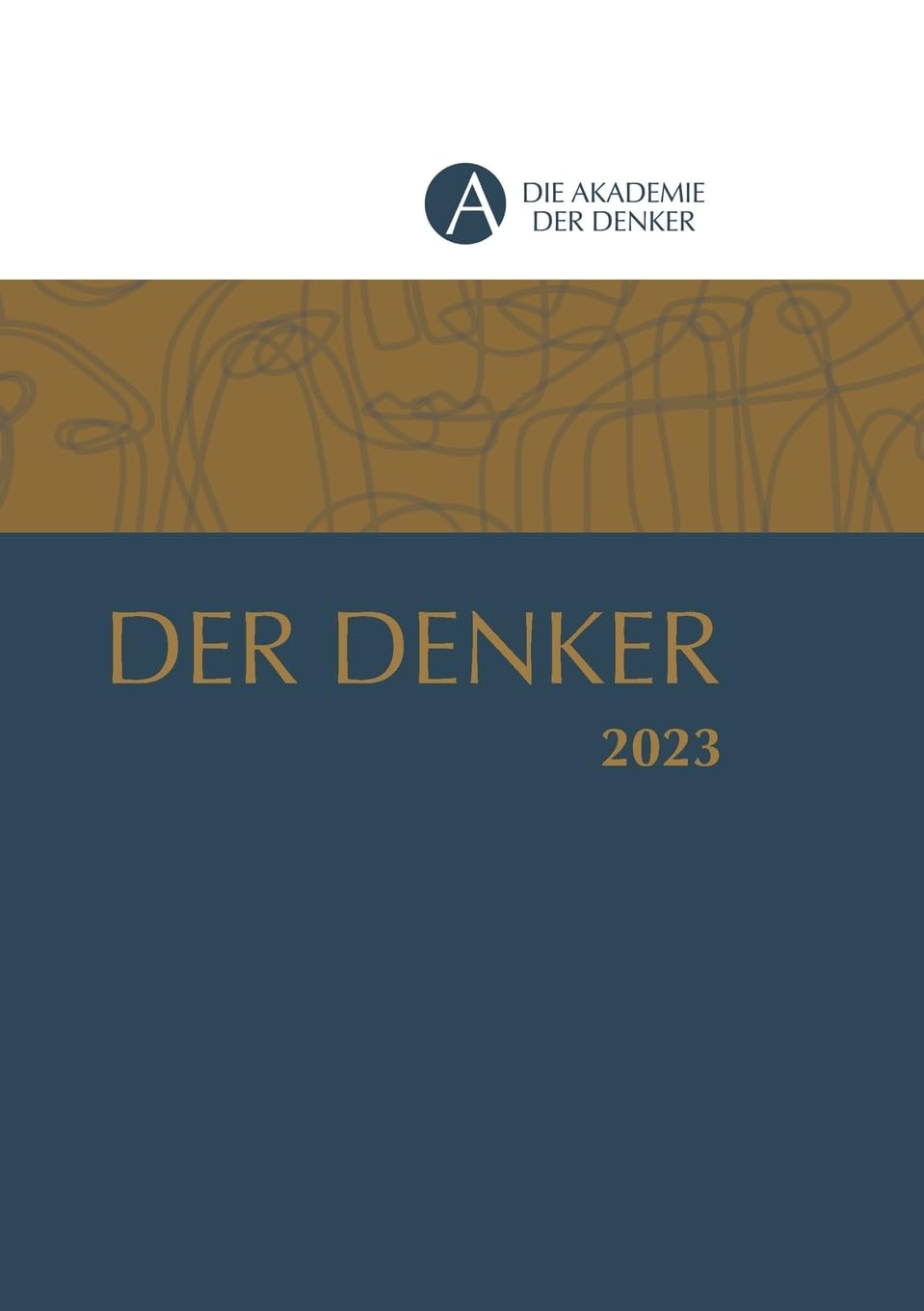Der Denker 2023: Jahrbuch 2023 der Akademie der Denker Media & Communication