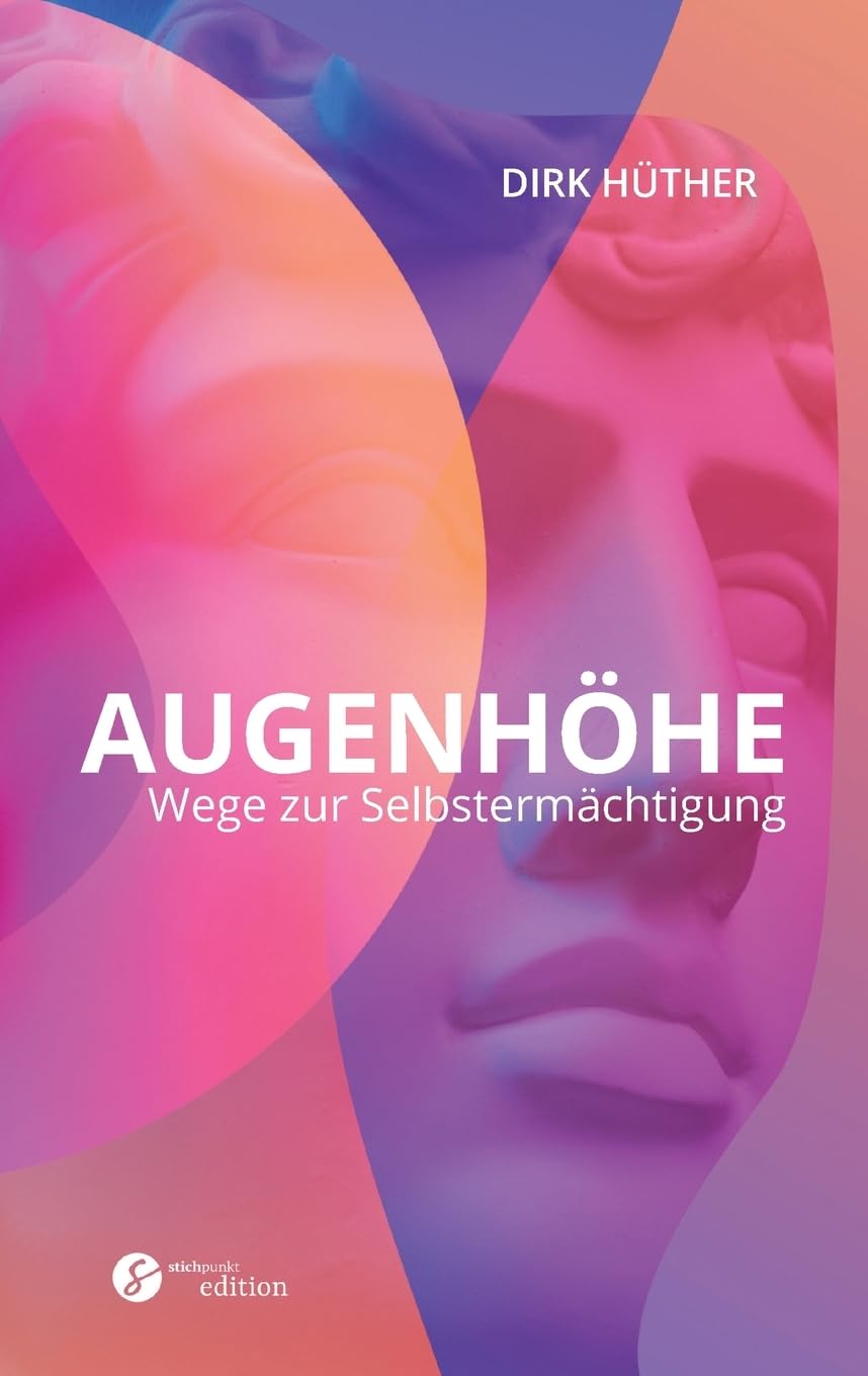 Augenhöhe: Wege zur Selbstermächtigung Social Sciences