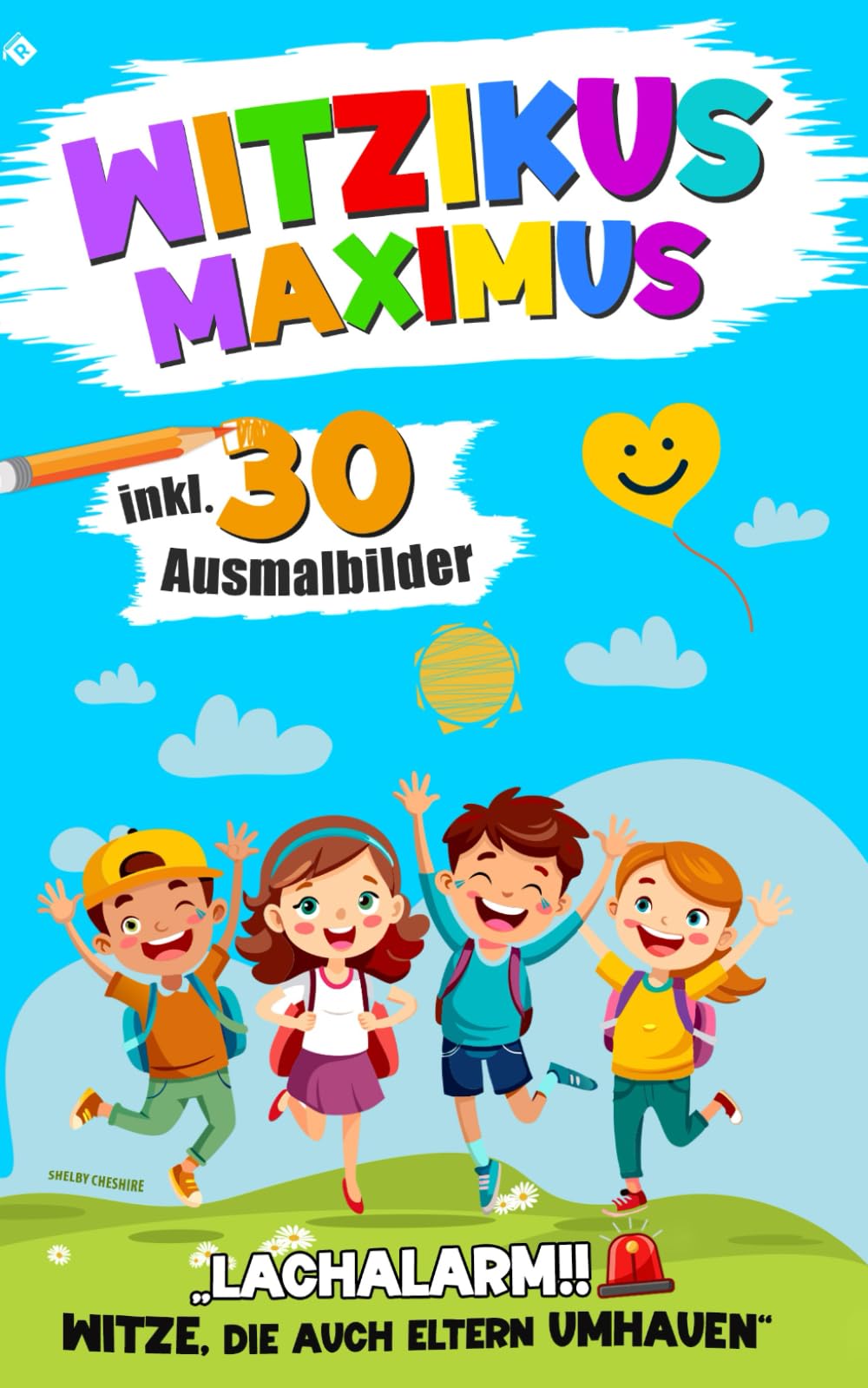 Witzikus Maximus: „Lachalarm! Witze, die auch Eltern umhauen“ Non-fiction
