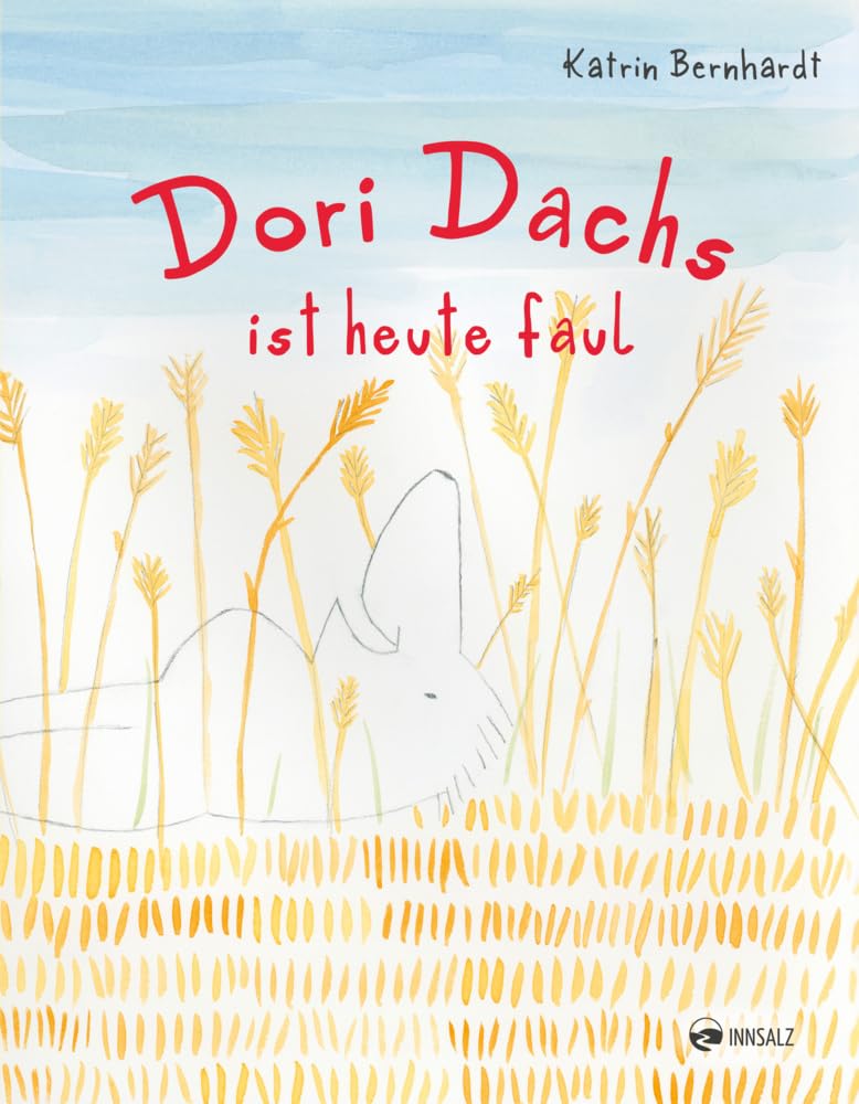 Dori Dachs ist heute faul Children's books