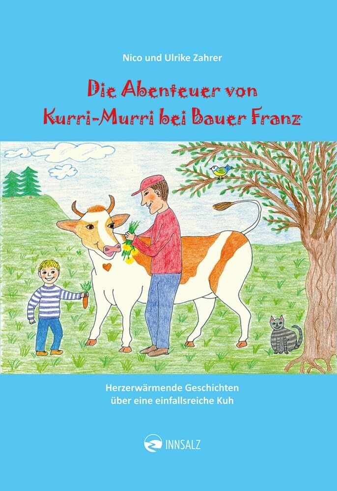 Die Abenteuer von Kurri-Murri bei Bauer Franz Novels & Short Stories