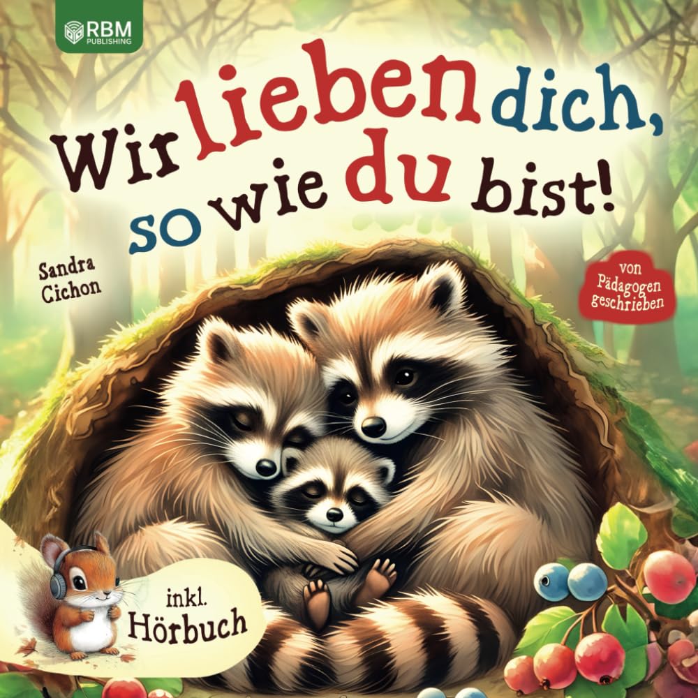 Wir lieben dich, so wie du bist: Ein herzerwärmendes Kinderbuch über die grenzenlose Liebe zwischen Eltern und Kindern I inkl. Hörbuch Health, Nutrition & Fitness
