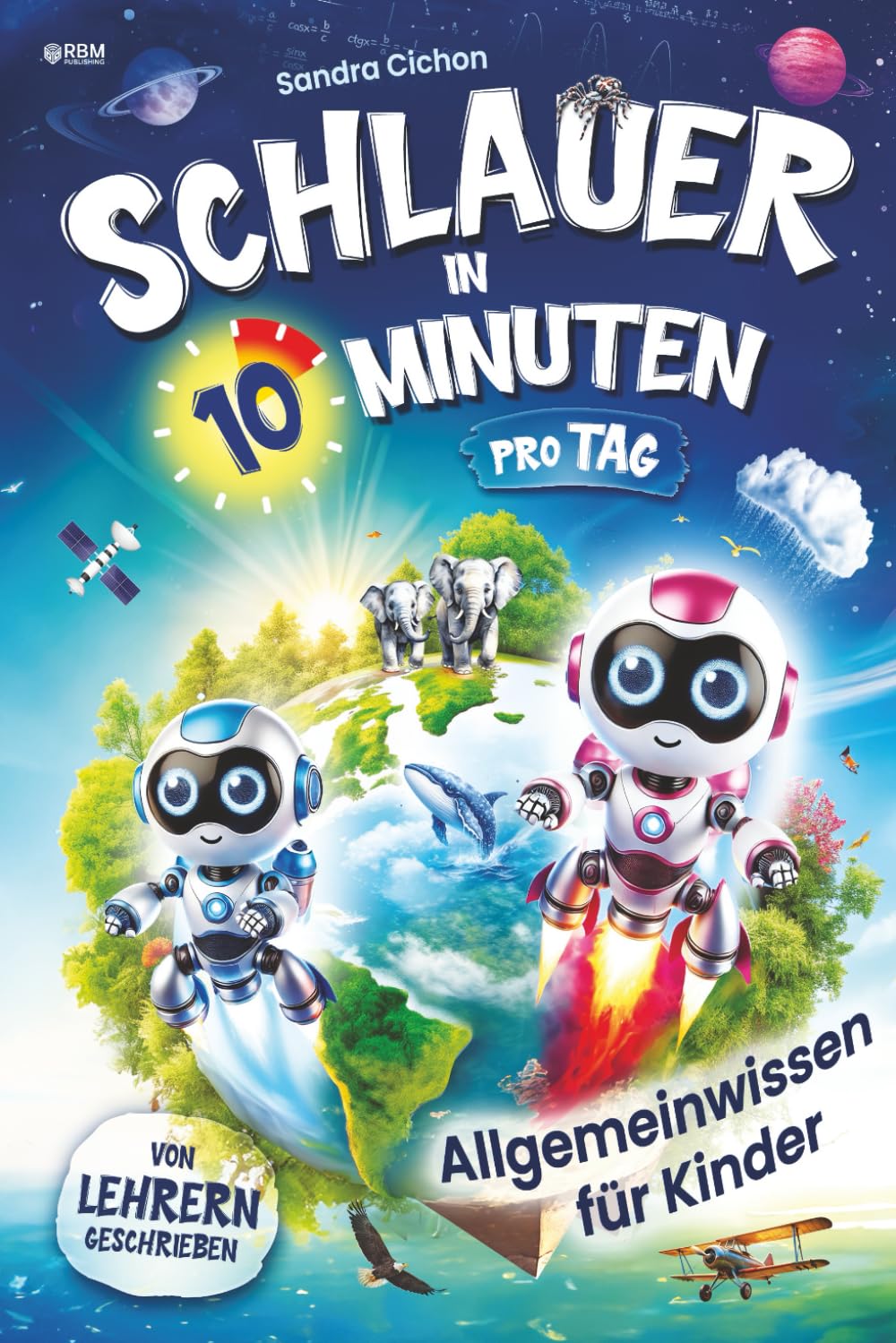 Schlauer in 10 Minuten pro Tag! Allgemeinwissen Mitmachbuch für Kinder Health, Nutrition & Fitness