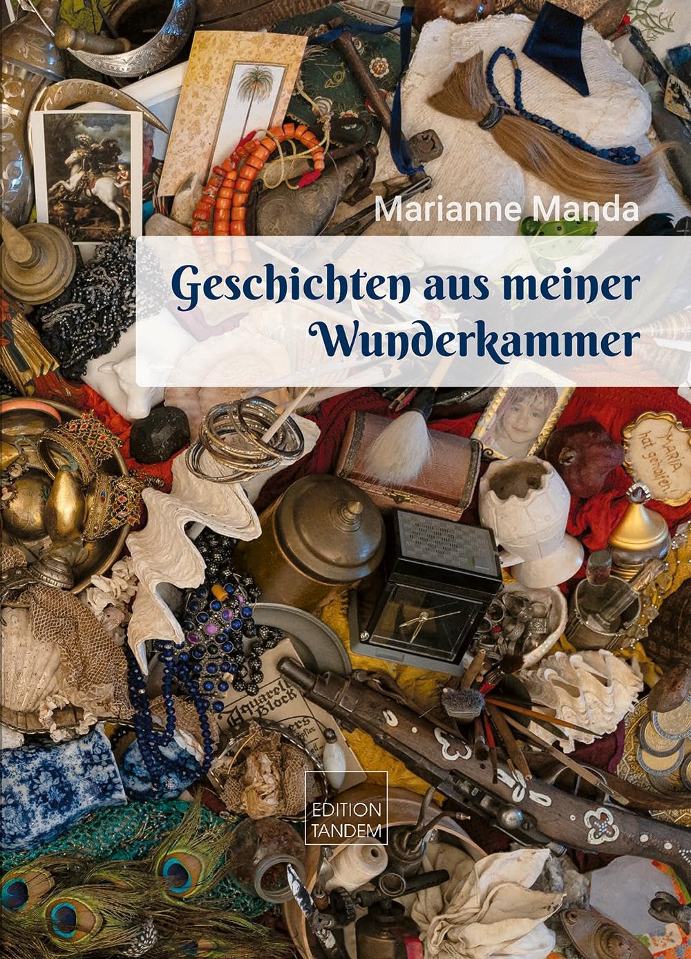 Geschichten aus meiner Wunderkammer: Erzählungen Essays & Short Stories