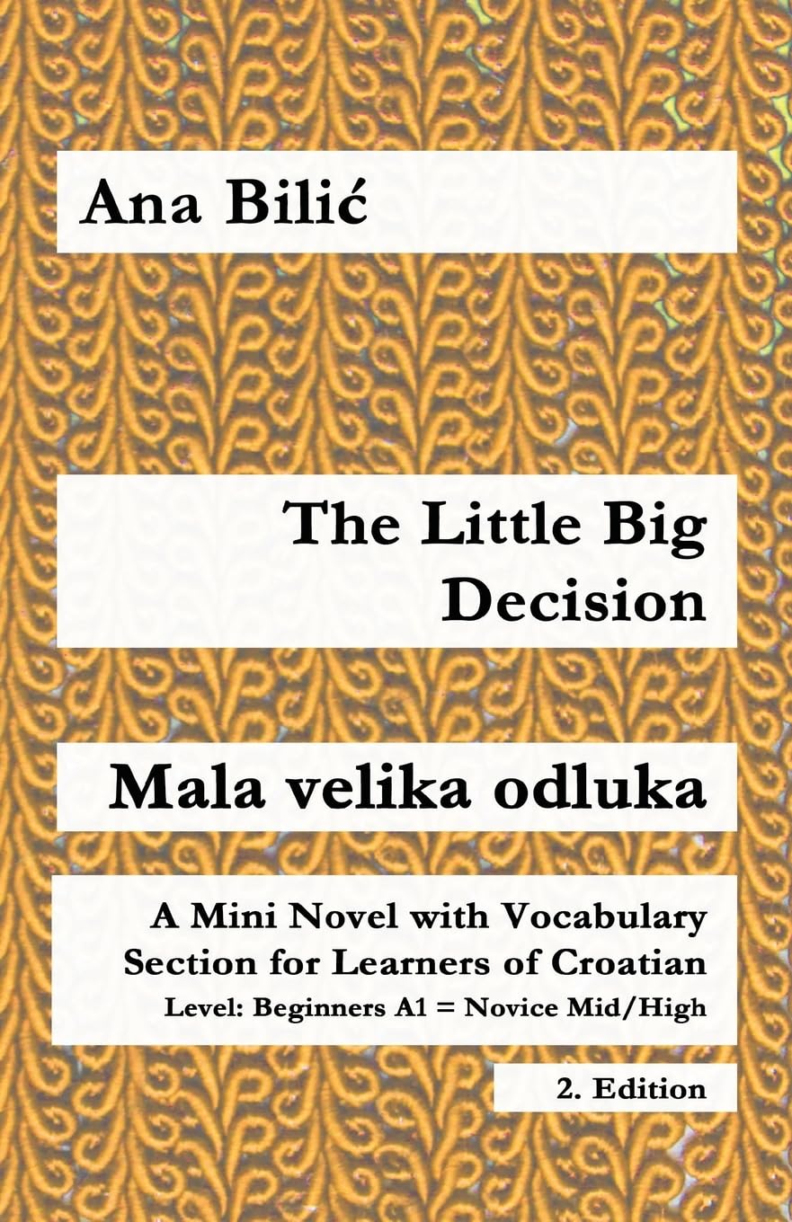 The Little Big Decision / Mala velika odluka Foreign Languages ​​& Dictionaries