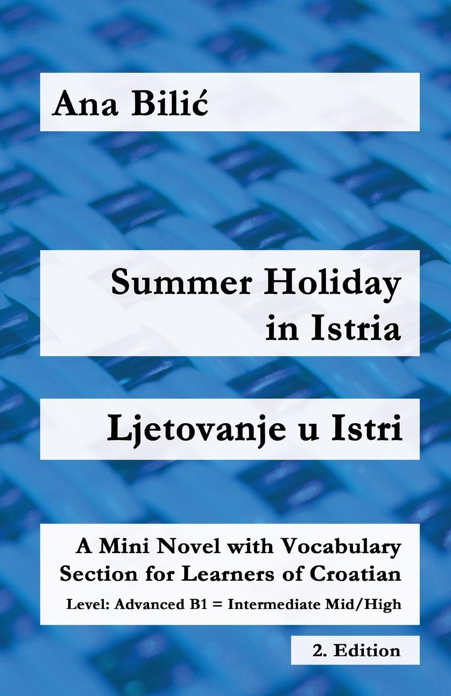 Summer Holiday in Istria / Ljetovanje u Istri Education & Training
