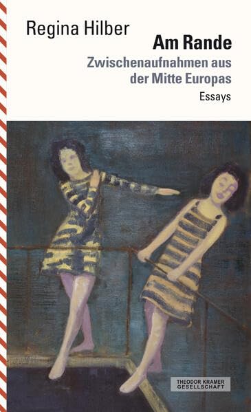 Am Rande: Zwischenaufnahmen aus der Mitte Europas Essays & Short Stories