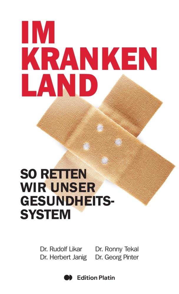 Im kranken Land: So retten wir das Gesundheitssystem Medicine