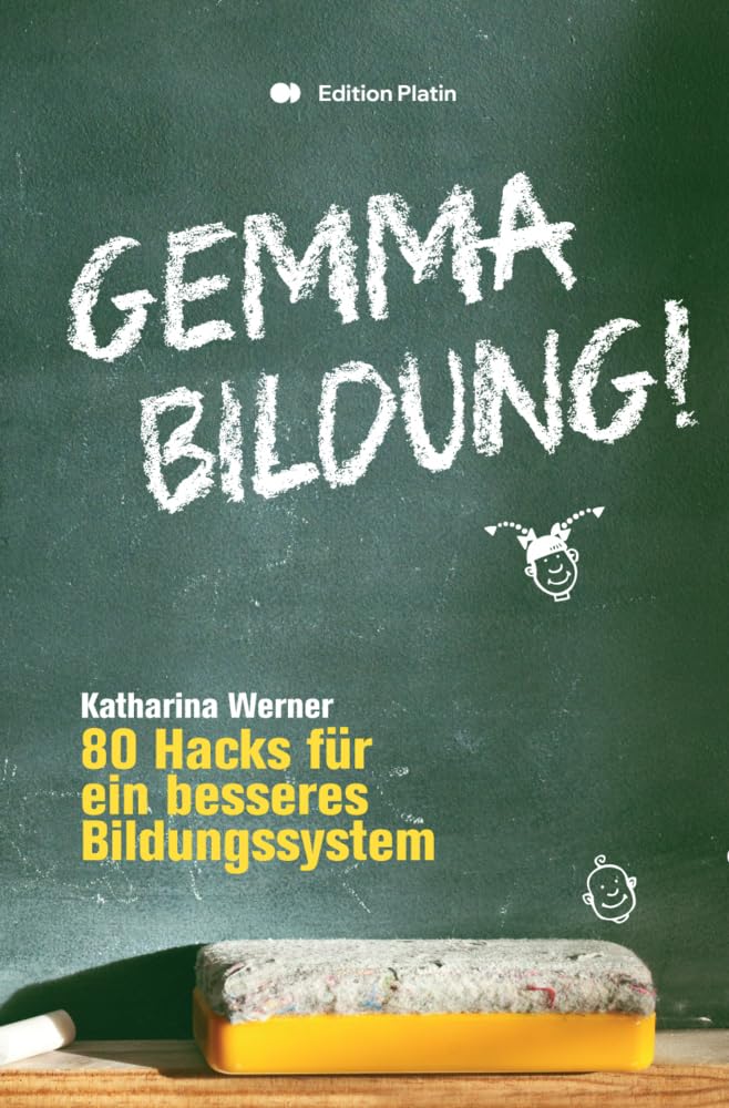 Gemma Bildung: 80 Hacks für ein besseres Bildungsystem Politics & History