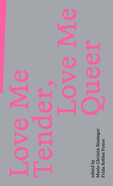 Love Me Tender, Love Me Queer Film, Art & Culture