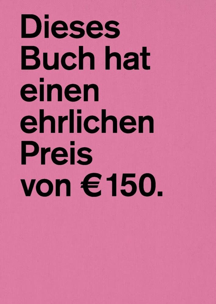 Dieses Buch hat einen ehrlichen Preis von € 150. Architecture