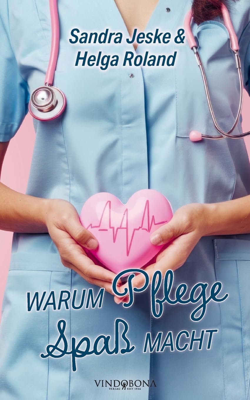 Warum Pflege Spaß macht Contemporary literature