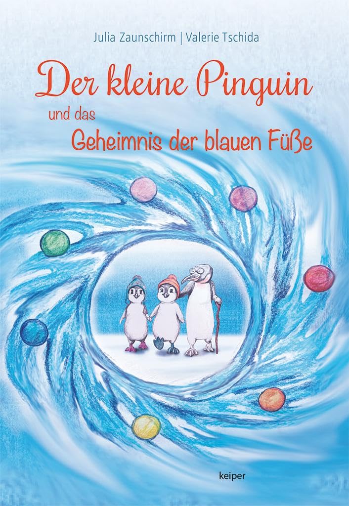 Der kleine Pinguin und das Geheimnis der blauen Füße Books