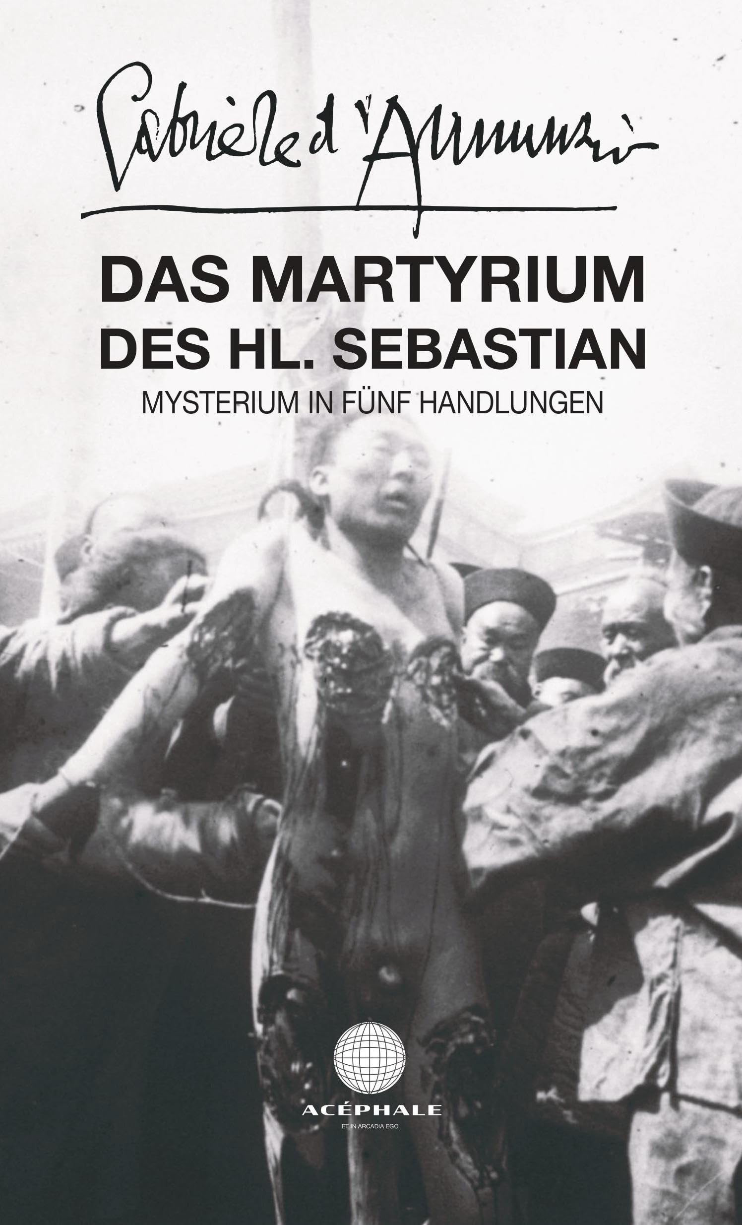Das Martyrium des heiligen Sebastian Drama