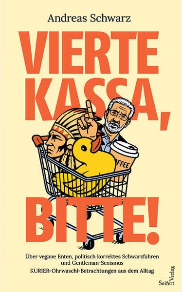 Vierte Kassa, bitte! Humour & Satire