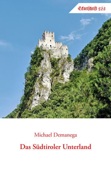 Das Südtiroler Unterland (Eckartschriften) Books