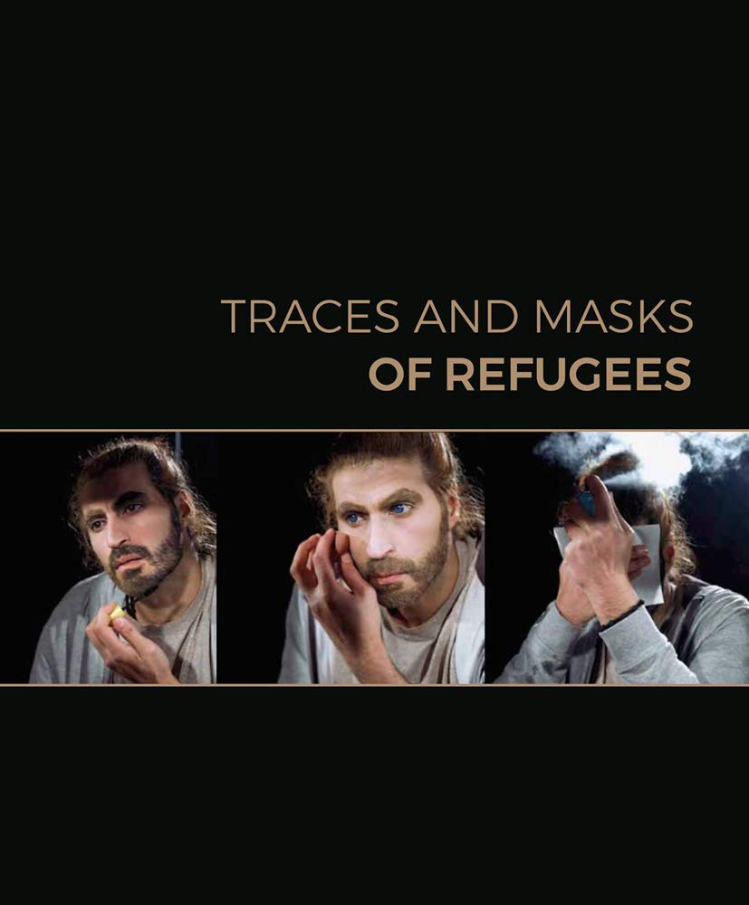 Traces and Masks of Refugees Essays & Short Stories