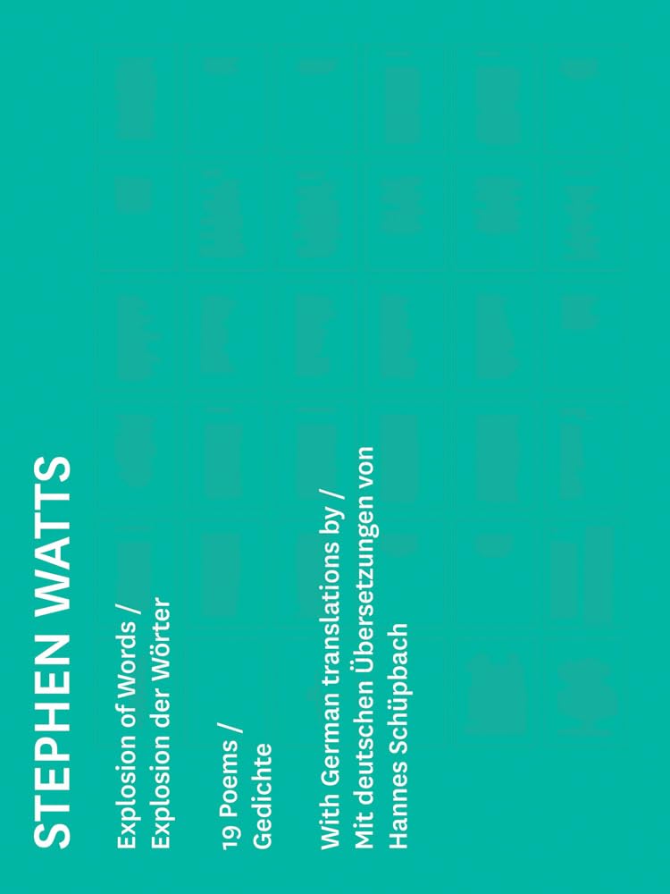 Hannes Schüpbach & Stephen Watts: Explosion of Words / Explosion der Wörter Social Sciences
