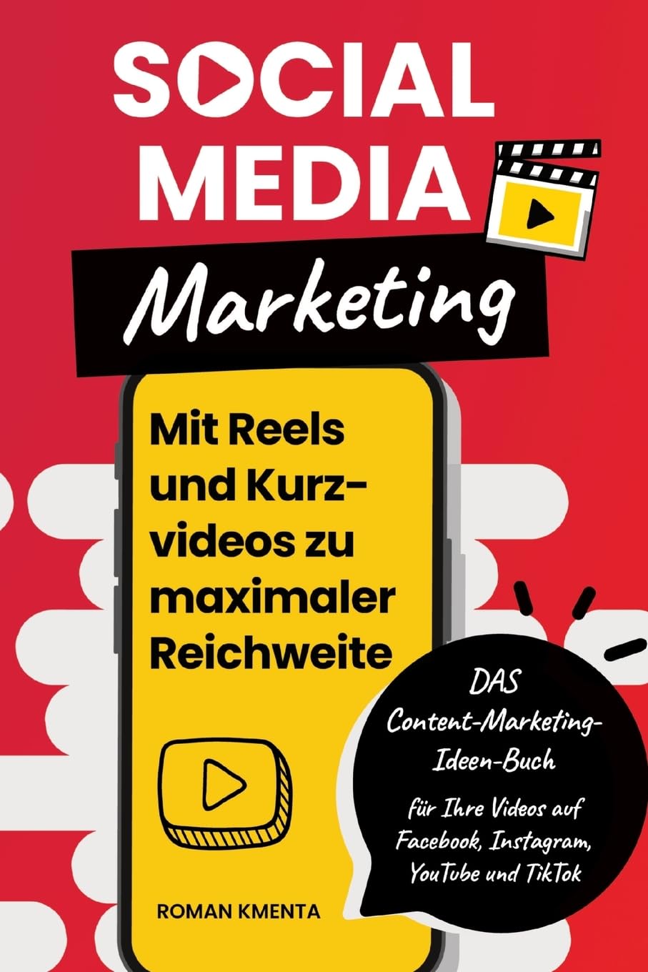 Social Media Marketing - Mit Reels und Kurzvideos zu maximaler Reichweite Business, Finance & Career
