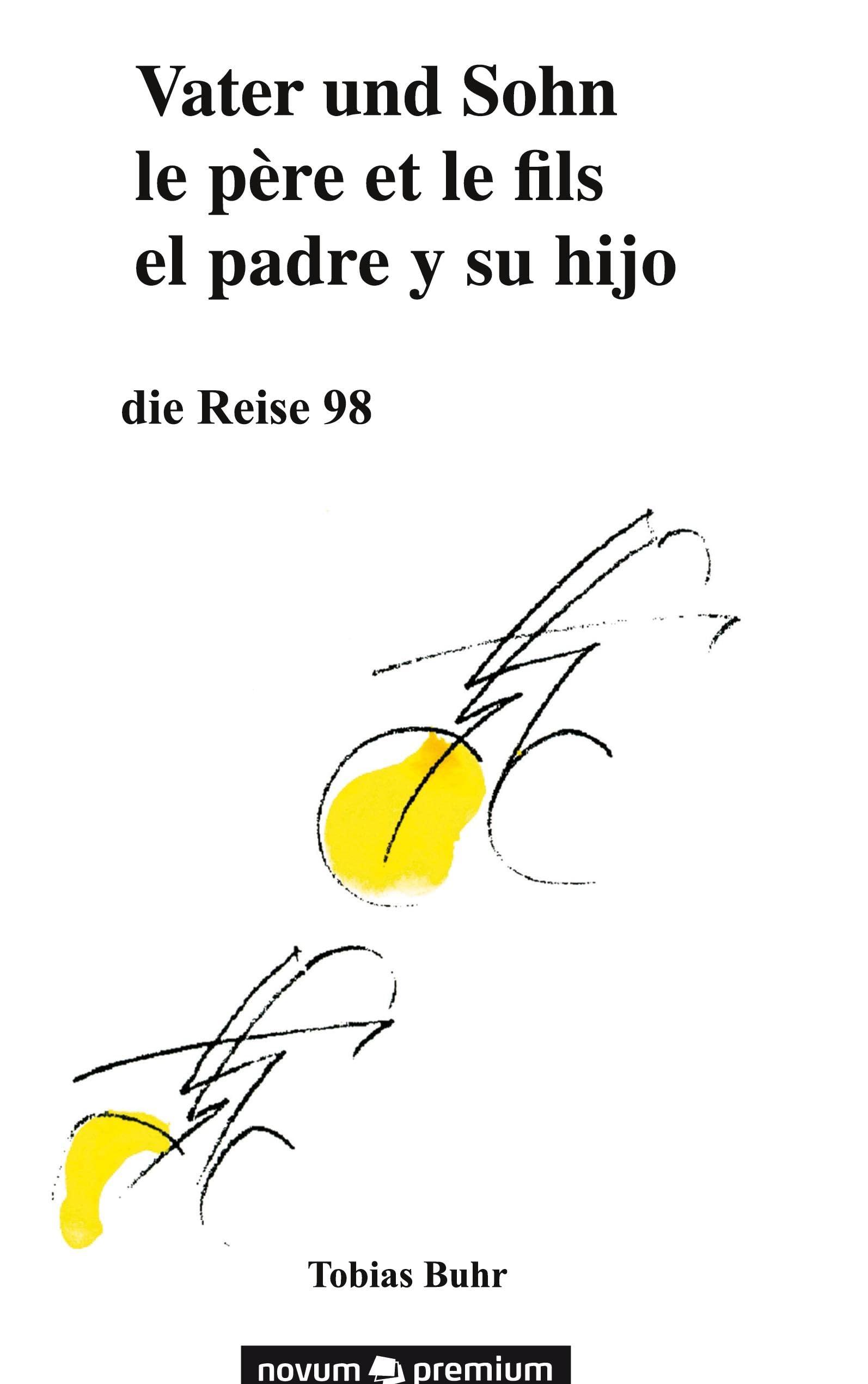 Vater und Sohn – die Reise 98 Contemporary literature