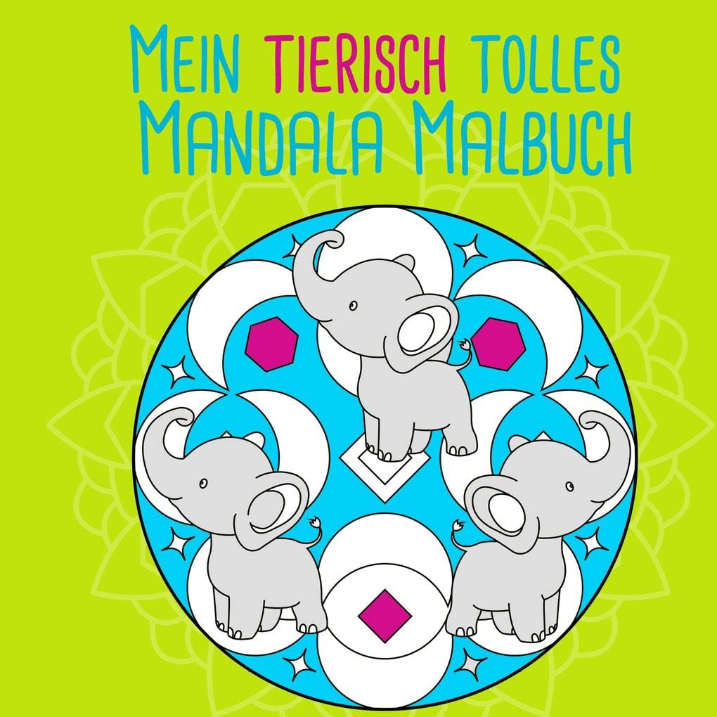 Mein tierisch tolles Mandala Malbuch: 40 wunderschöne und einzigartige Tiermandalas für Kinder ab 6+ Jahren Social Sciences