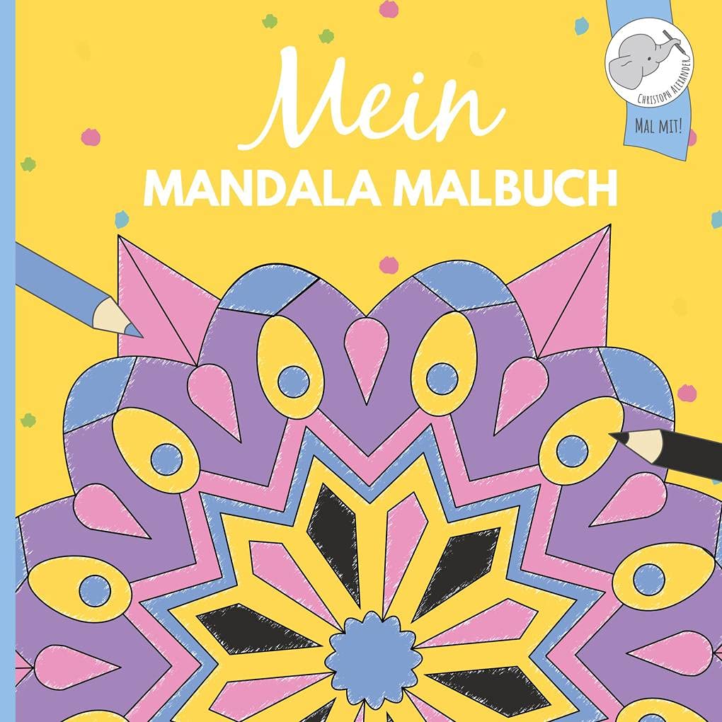 Mein Mandala Malbuch: 40 wunderschöne Mandalas für Kinder ab 8 Jahren. Non-fiction