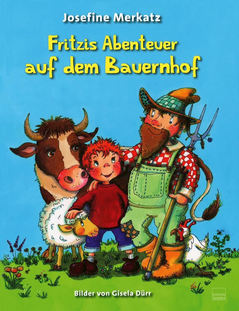 Fritzis Abenteuer auf dem Bauernhof: Nach einer Idee von Marcus Halbig Contemporary literature