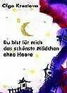 Du bist für mich das schönste Mädchen: Geschichte des 12jährigen Krebskranken Nino: Die Geschichte des krebskranken Jungen Nino Novels & Short Stories