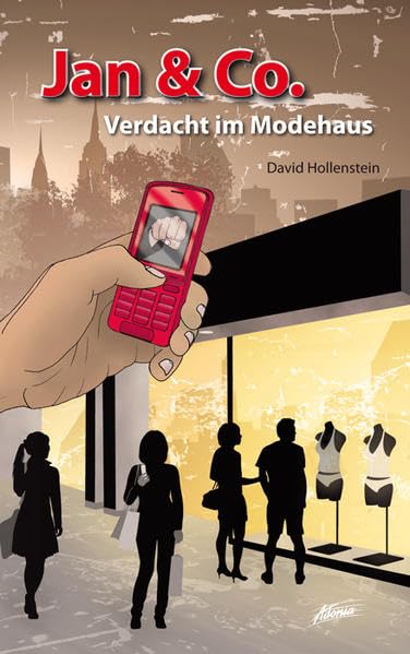 Jan & Co. - Verdacht im Modehaus (Jan & Co.: Die Kinderdetektive) Novels & Short Stories