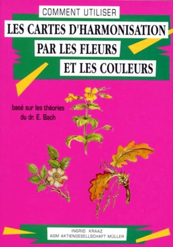 Les cartes d'harmonisation par les fleurs et les couleurs book