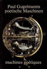 Paul Gugelmanns poetische Maschinen machines poétiques Books
